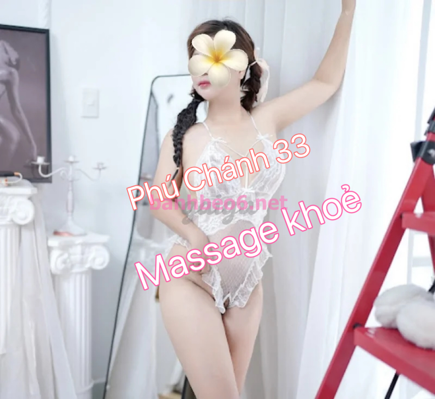 Bảo Anh: (Phú Chánh 33) Maage nhức mỏi. 